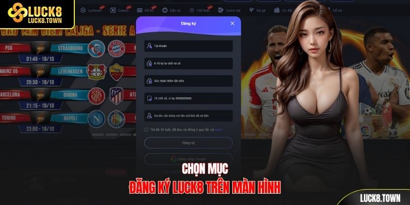 Chọn mục đăng ký Luck8 trên màn hình