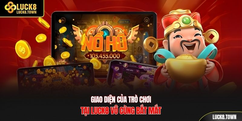 Giao diện của trò chơi tại Luck8 vô cùng bắt mắt
