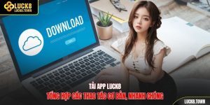 tải app luck8