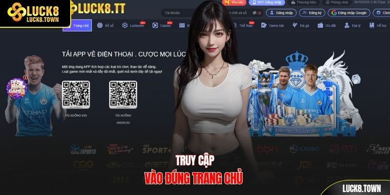 Truy cập vào đúng trang chủ 